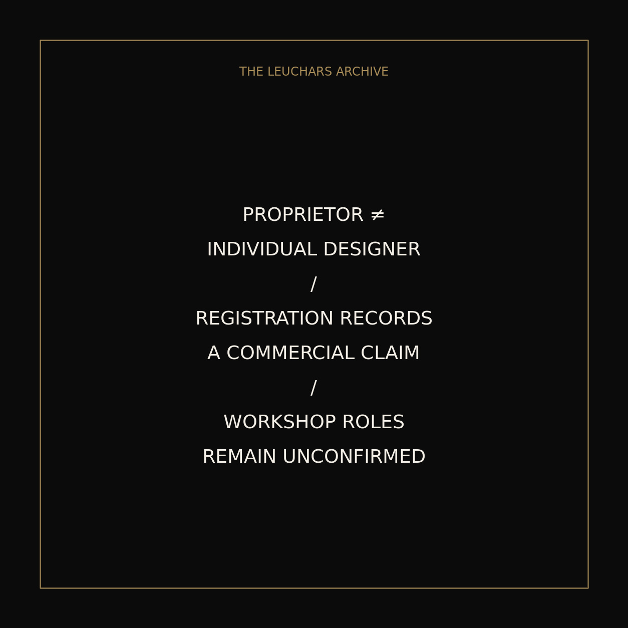 Typographic card explaining that a registered proprietor is not necessarily the individual designer.